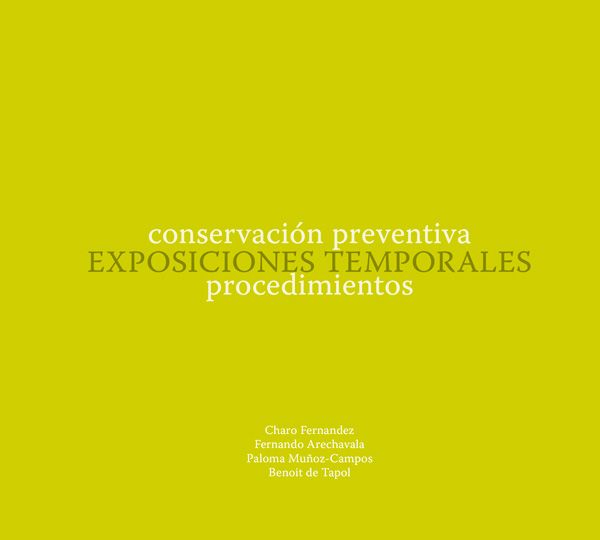 Conservación Preventiva Exposiciones Temporales procedimientos